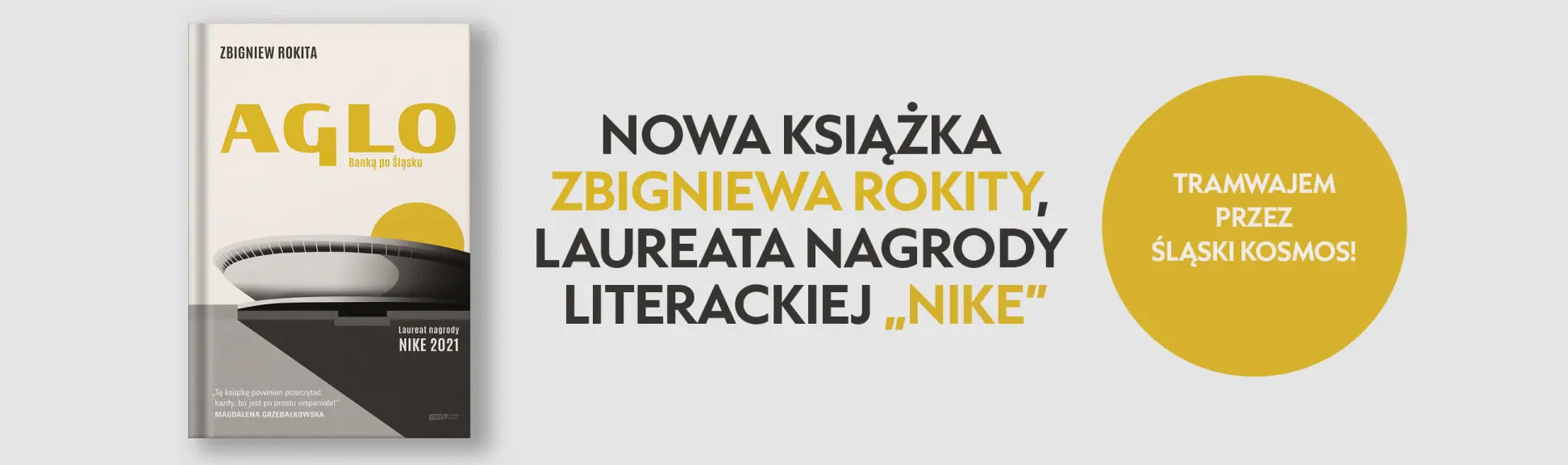 Śląsk oczami laureata Nagrody Literackiej &#8222;Nike&#8221;!