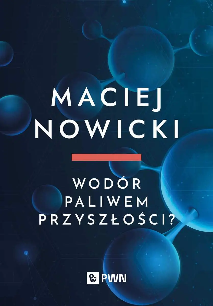 Wodór paliwem przyszłości? - Książki