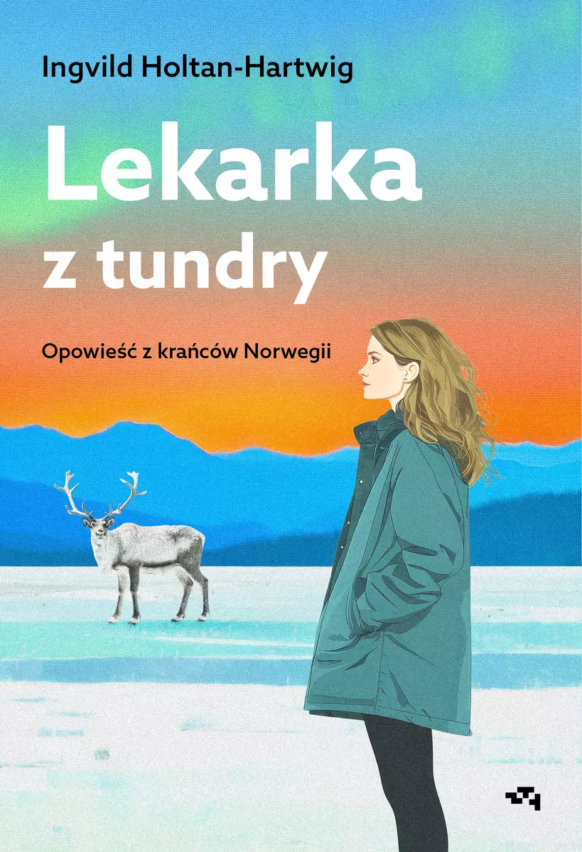 Lekarka z tundry. Opowieść z krańców Norwegii - Książki